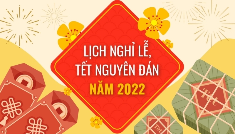 Cập nhật lịch nghỉ tết nguyên đán công ty năm 2022