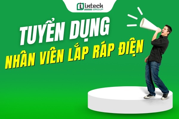 tuyen dung nhan vien lap rap dien
